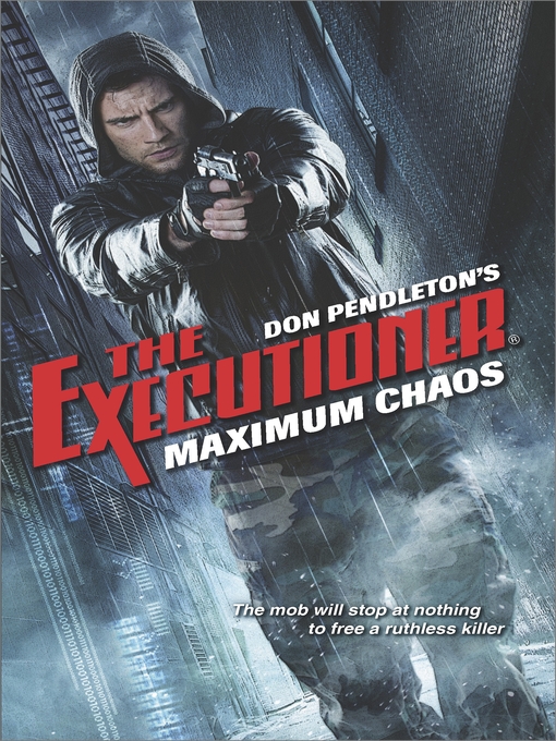 Title details for Maximum Chaos by Don Pendleton - Available